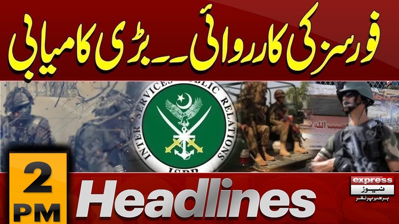 Big News | Pak Army in Action | 2 PM News Headlines | Pakistan News