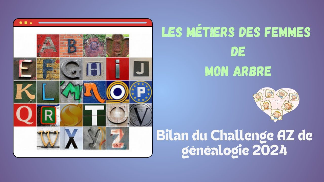 Les Métiers des femmes de mon arbre - Challenge AZ 2024