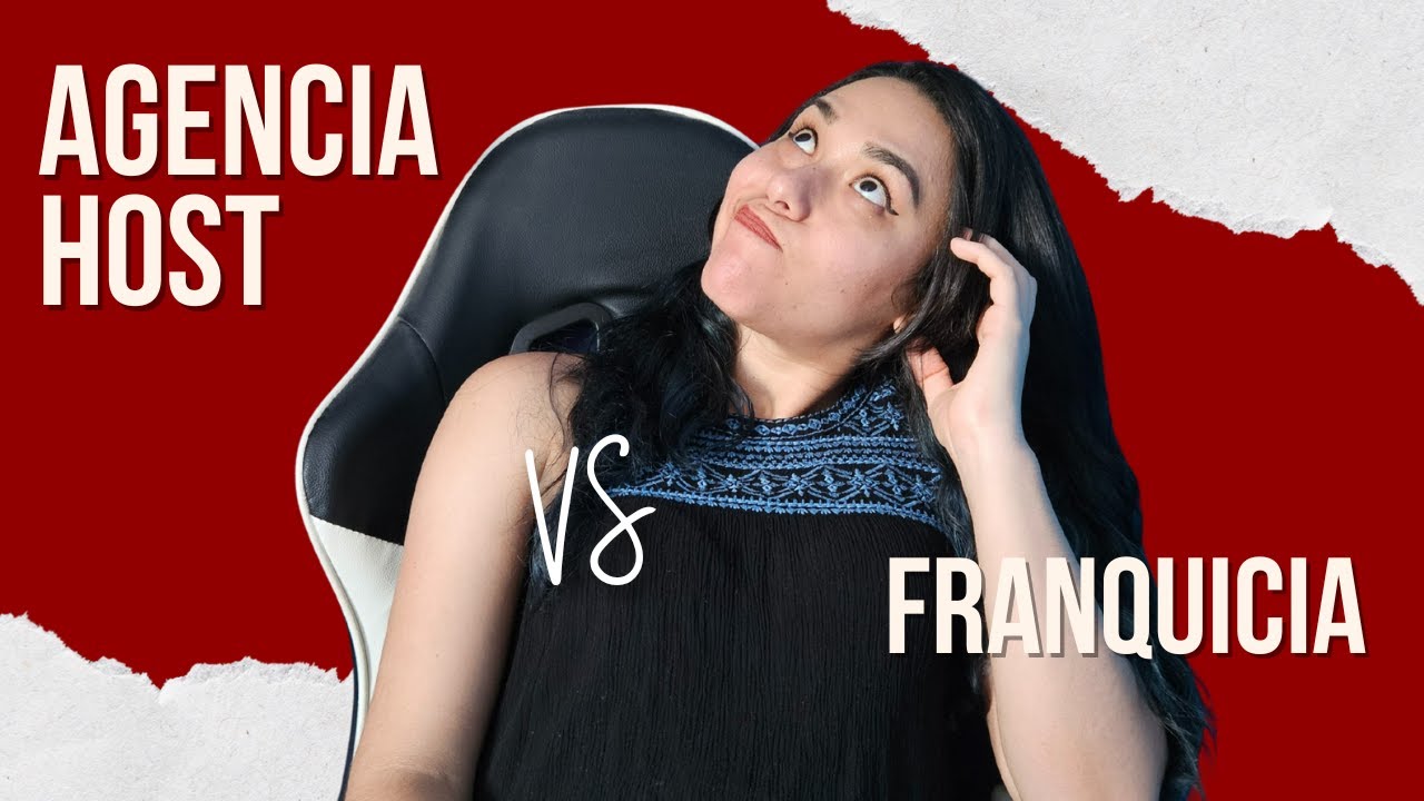 &iquest;C&oacute;mo COMENZAR una AGENCIA DE VIAJES? FRANQUICIA vs AGENCIA HOST