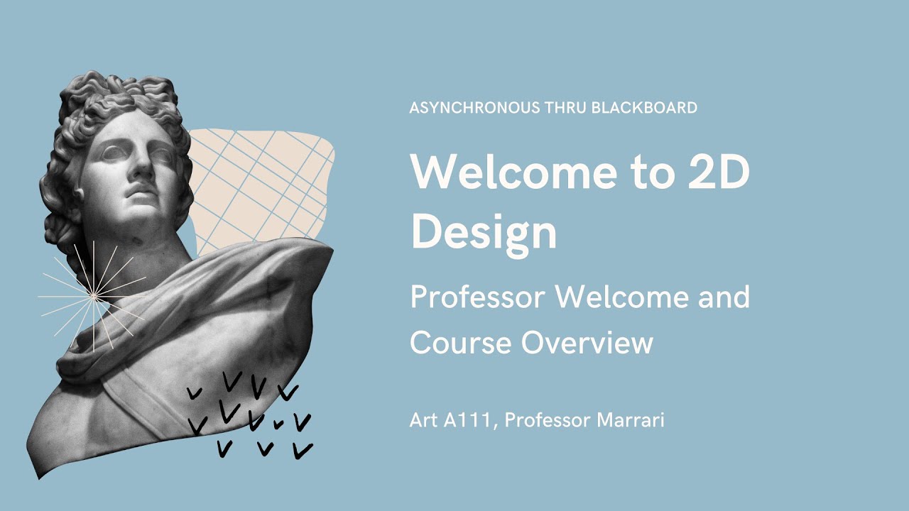 UAA 2D Design, Professor Welcome and Course Overview