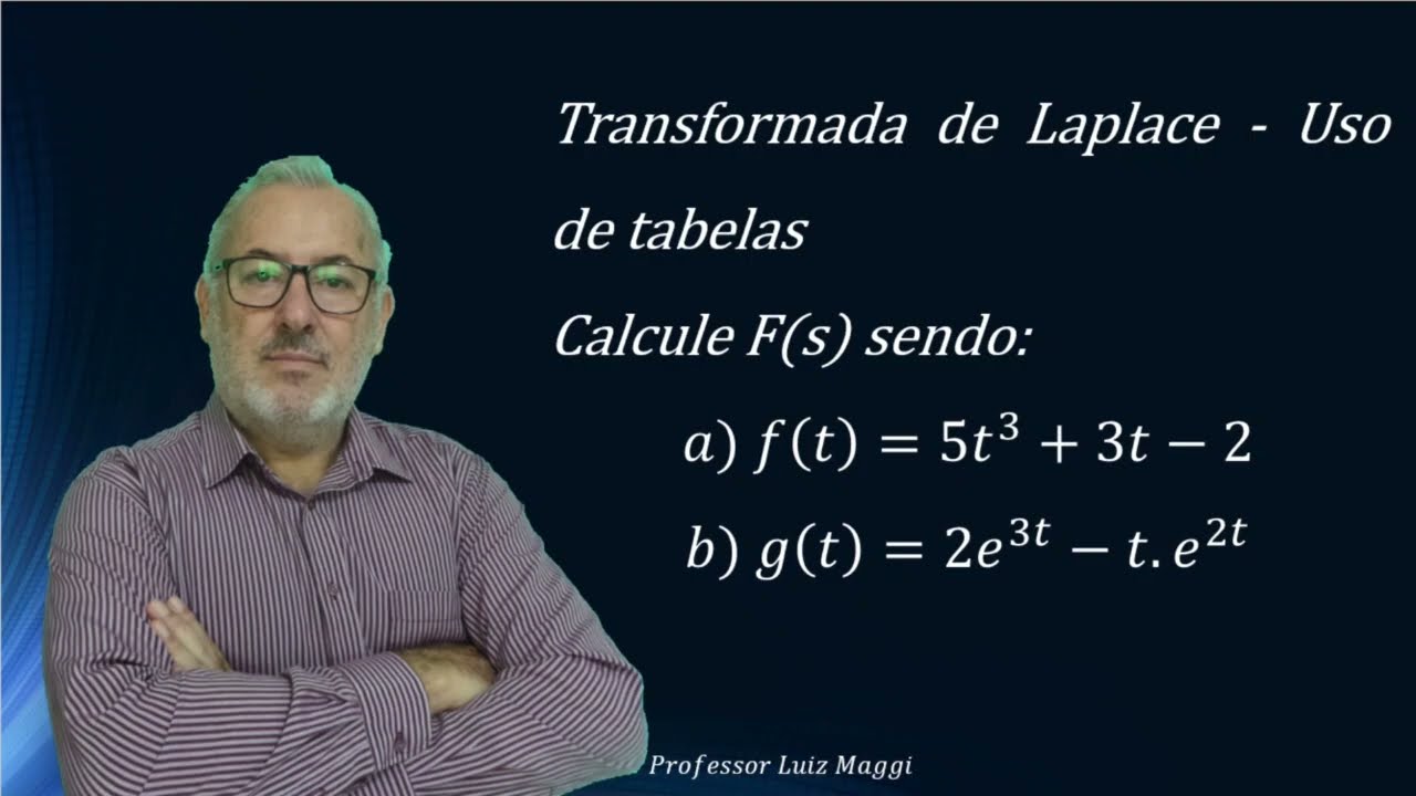 EXEMPLO DO USO DE TABELAS DE TRANSFORMADA DE LAPLACE EM FUNÇÕES PARA DETERMINAR F(S)