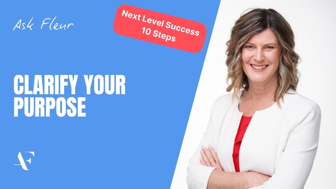 2. Clarify Your Purpose