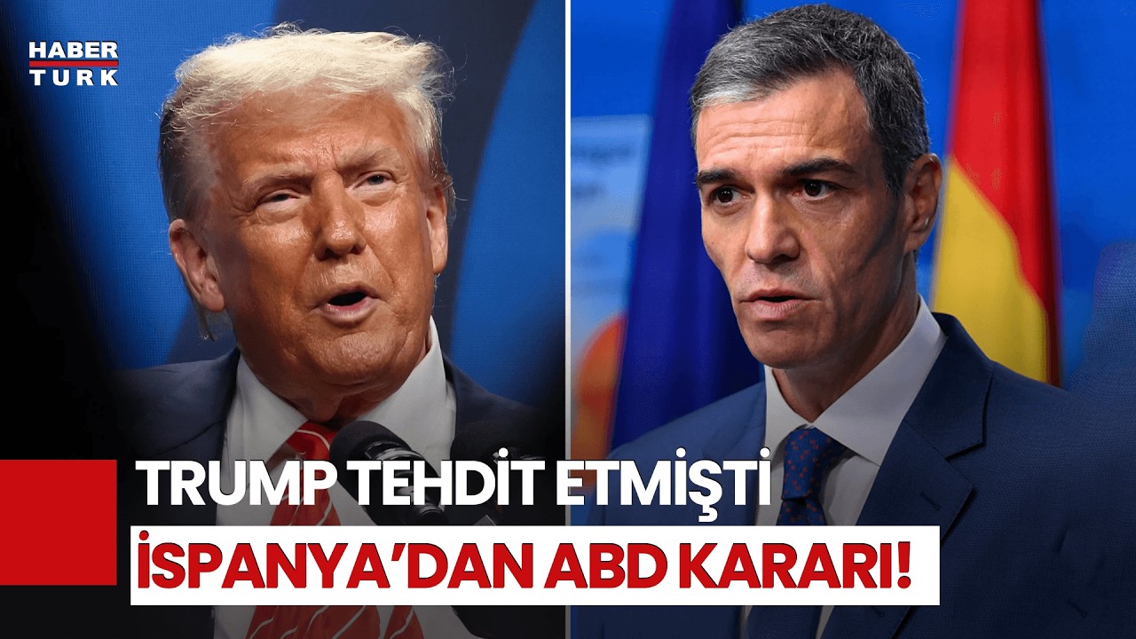 ABD–İspanya Gerilimi! Üsler Kapatıldı, Trump’tan Tehdit