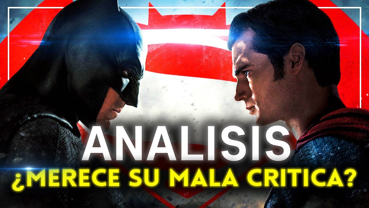 ANALISIS BATMAN V SUPERMAN: ¿Merece su MALA critica? / The Geek Room