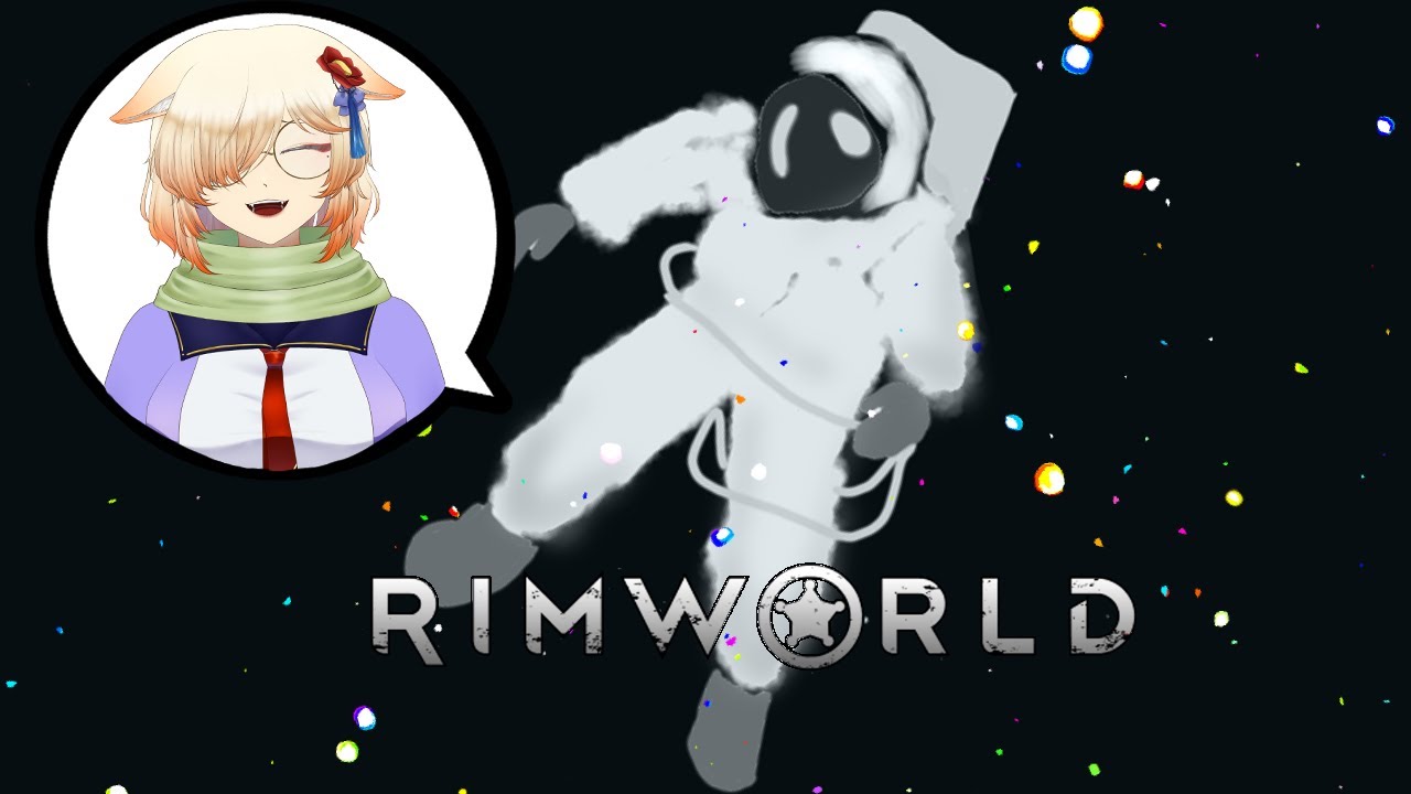 【RimWorld】深夜だしまったり宇宙で揺蕩うか【Vtuber/茜丸】
