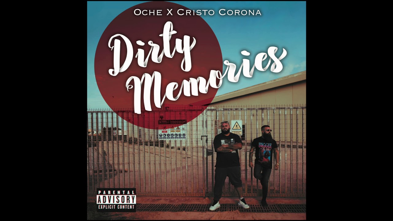 Cristo Corona x Oche - Dirty Memories (Full Album)