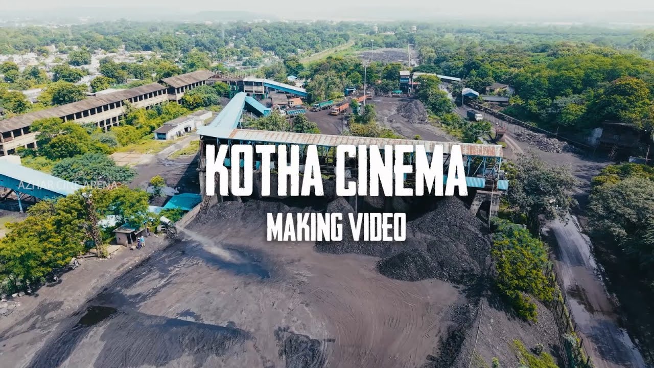 MAKING VIDEO OF KOTHA CINEMA | AZHAR CINE ARENA | INDEPENDENT MOVIE