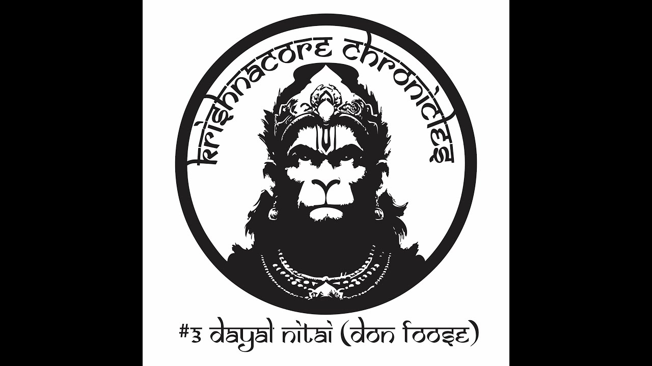 The Krishnacore Chronicles #3: Dayal Nitai (Don Foose) interviewed by Madhu Brata Das & Mike Dines.