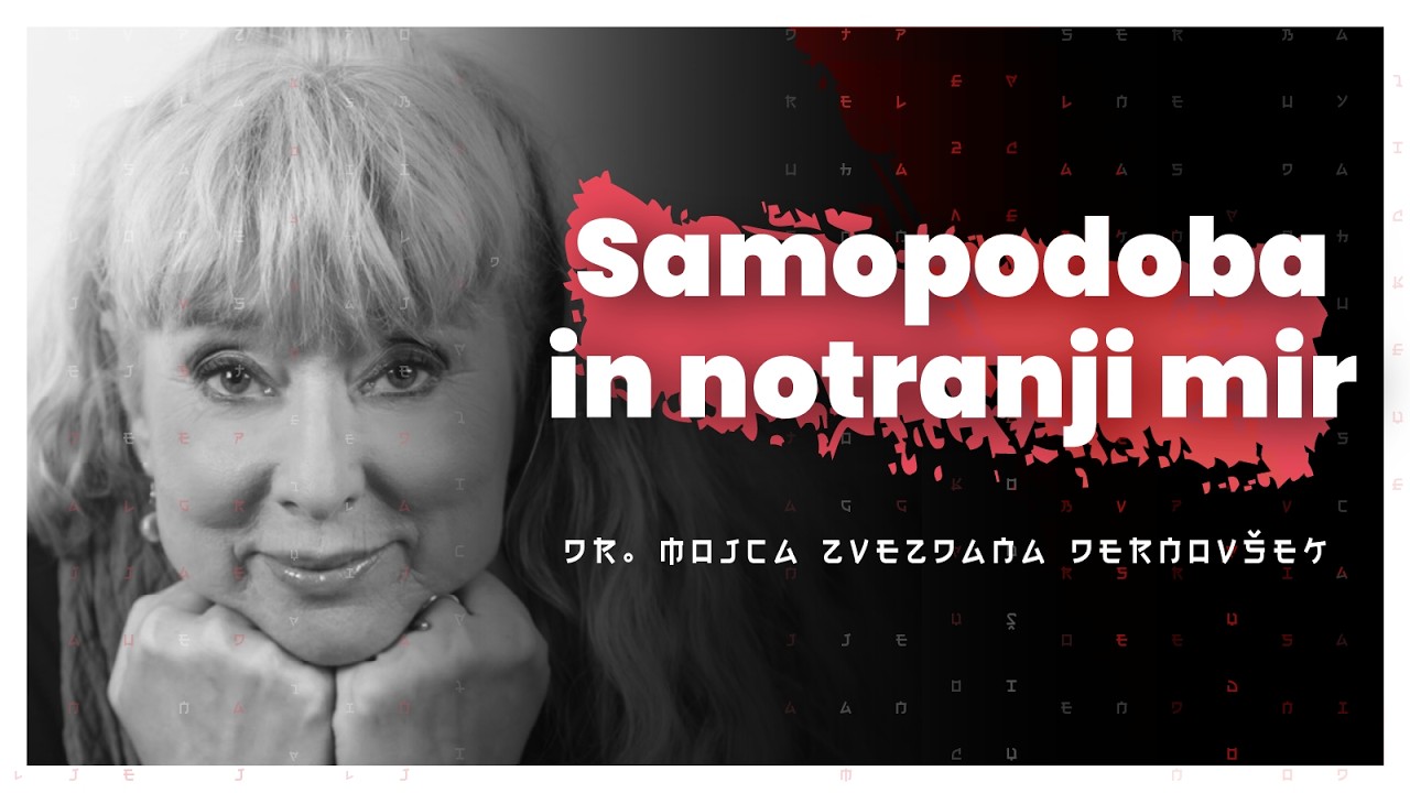 Mentalna higiena, samopodoba in notranji mir (dr. Mojca Zvezdana Dernovšek) — AIDEA 174