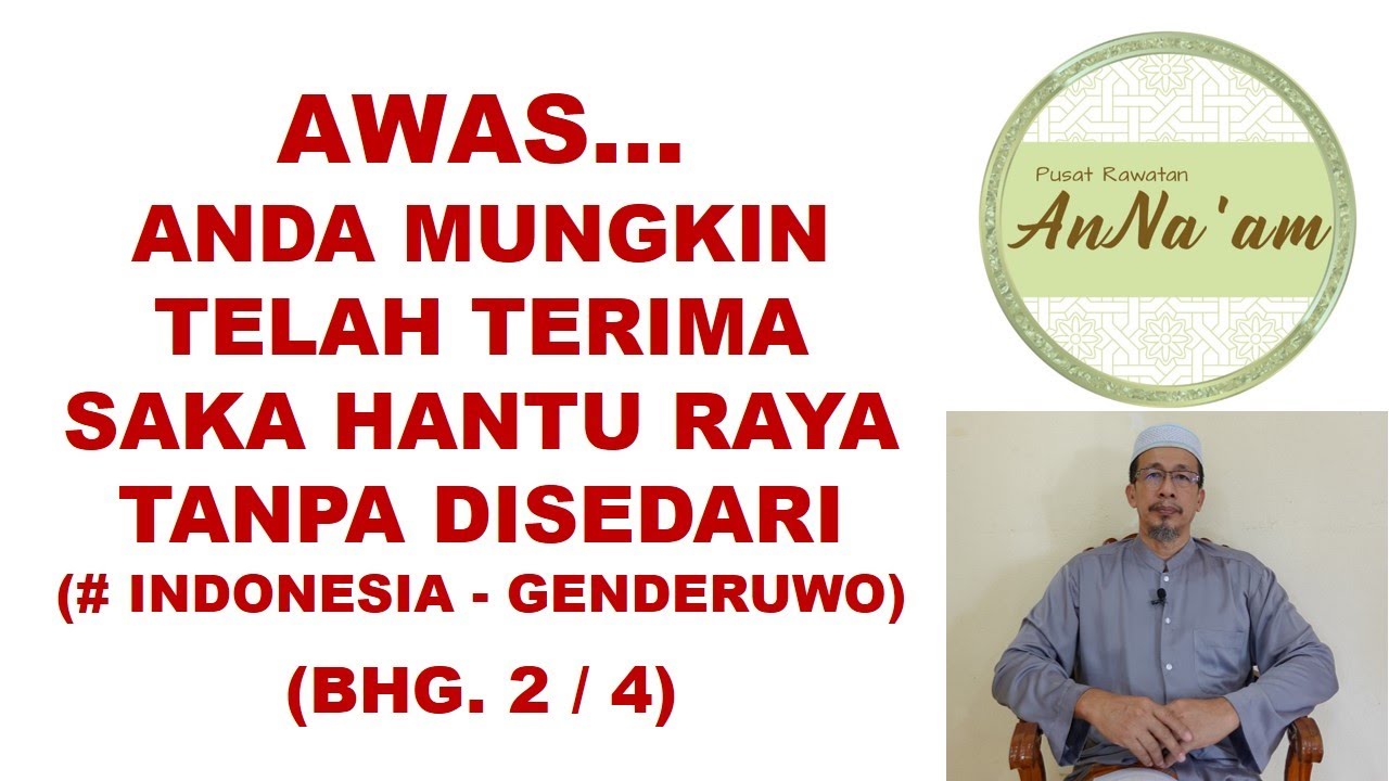 Awas!! Anda Mungkin Telah Terima Saka Hantu Raya Tanpa Disedari