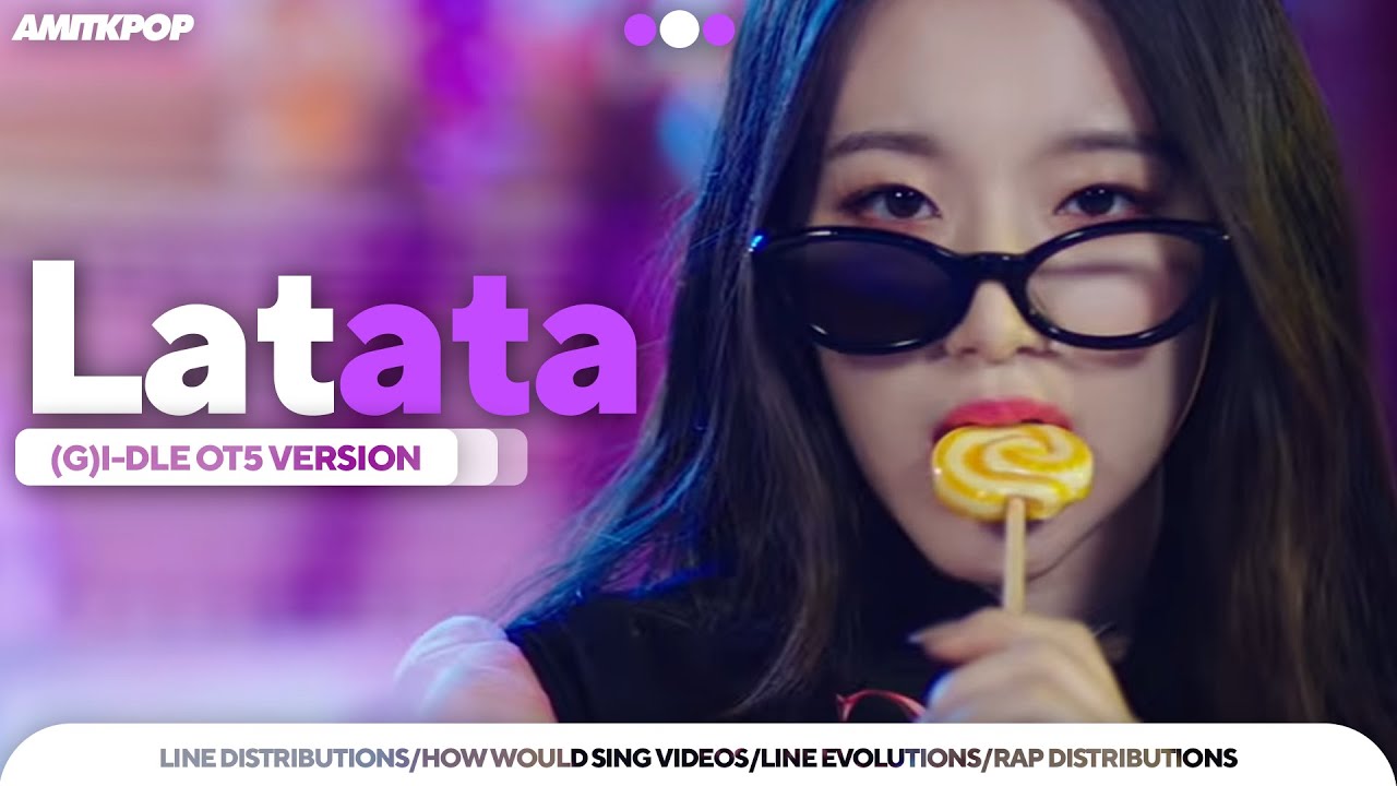 (G)I-DLE - LATATA (OT5) Line Distribution (Color Coded)