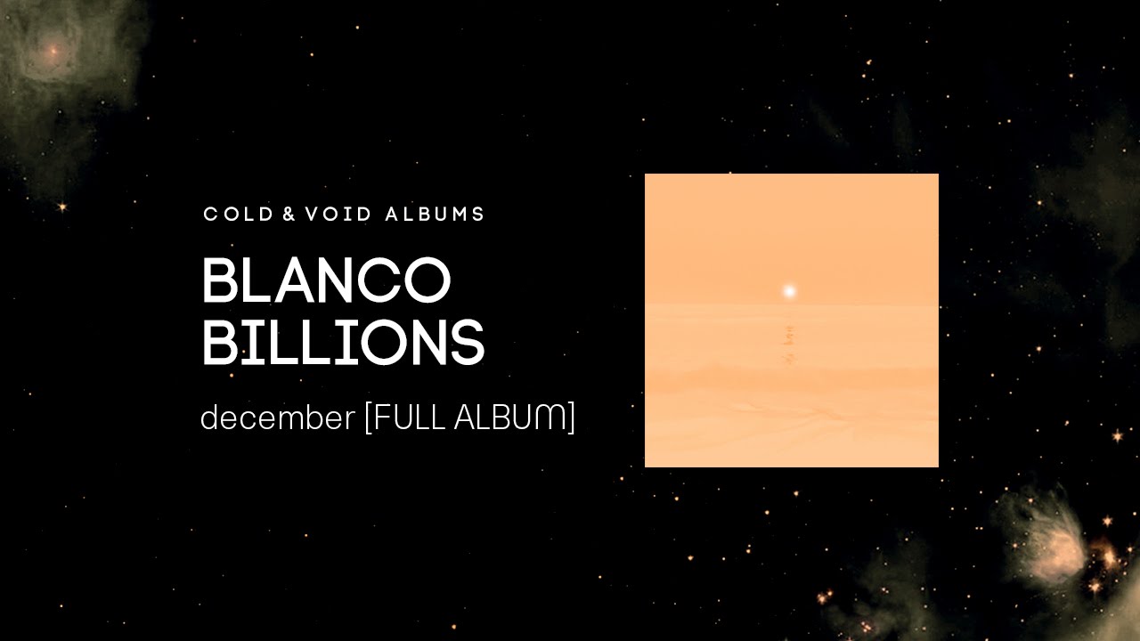 Blanco Billions - december [FULL ALBUM]