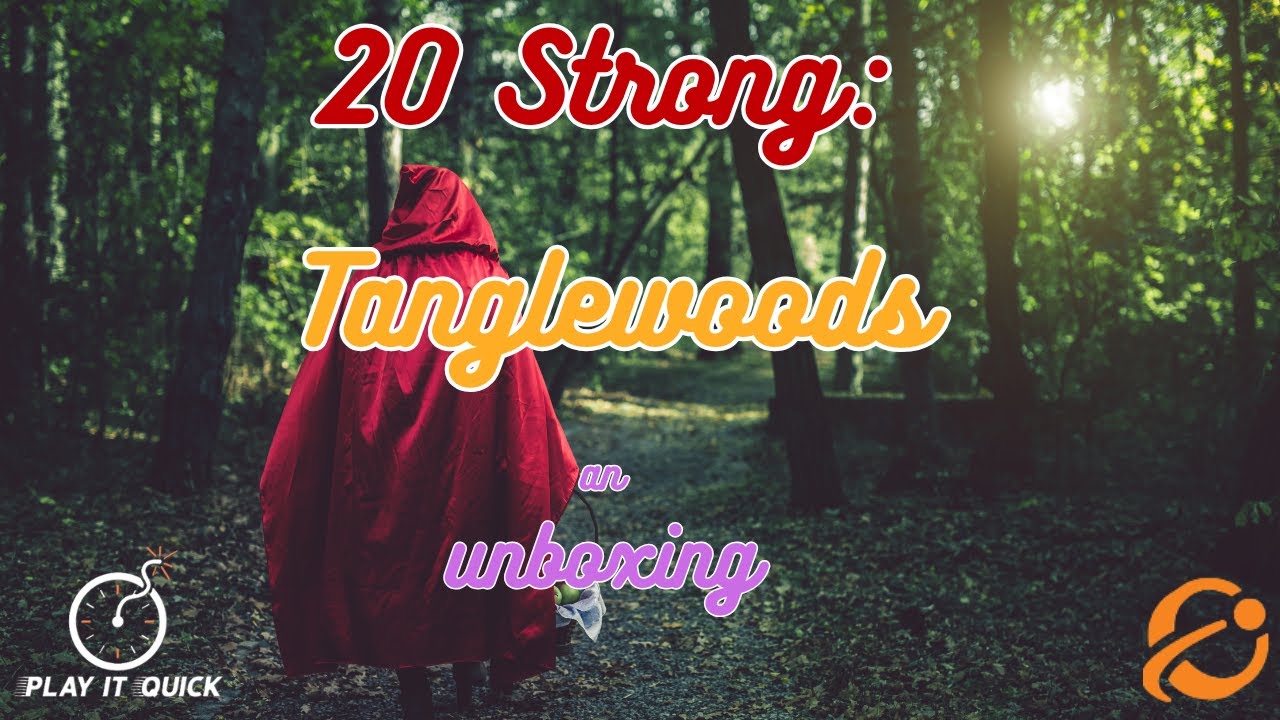 20 Strong: Распаковка Tanglewoods