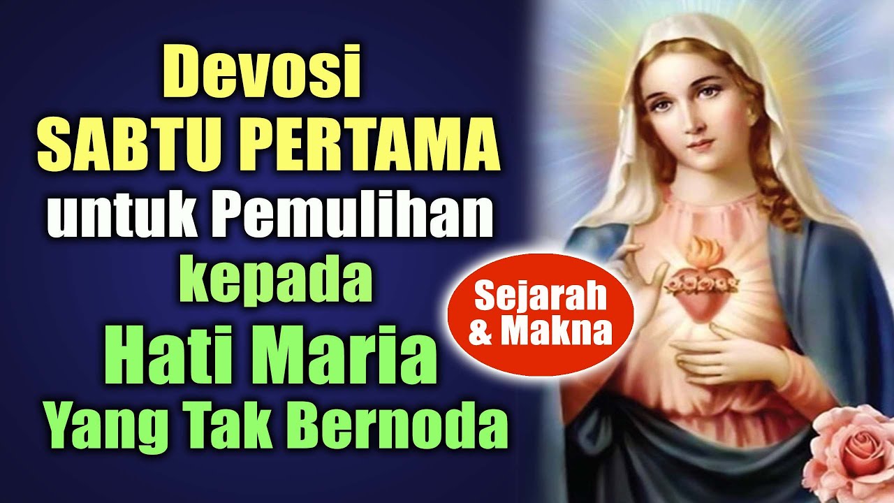 SEJARAH dan MAKNA Devosi Sabtu Pertama untuk Pemulihan kepada Hati Maria Yang Tak Bernoda