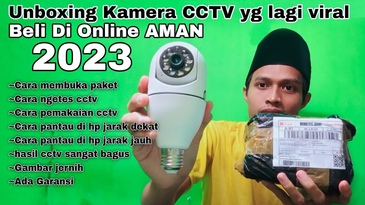 Unboxing Dan Tutorial Menggunakan Kamera CCTV bohlam terbaru 2023 pemula