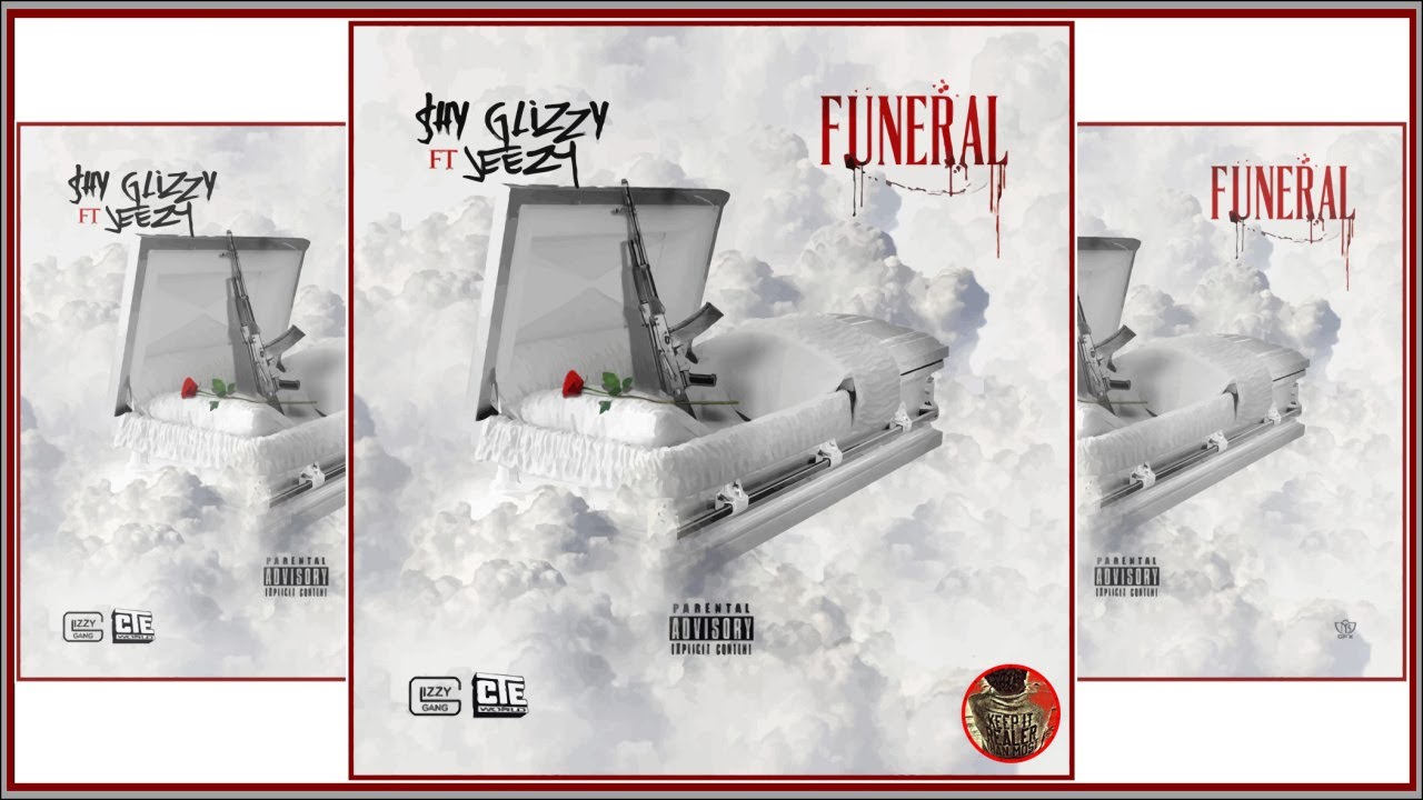 Shy Glizzy ft Jeezy - Funeral Remix (Music Video)