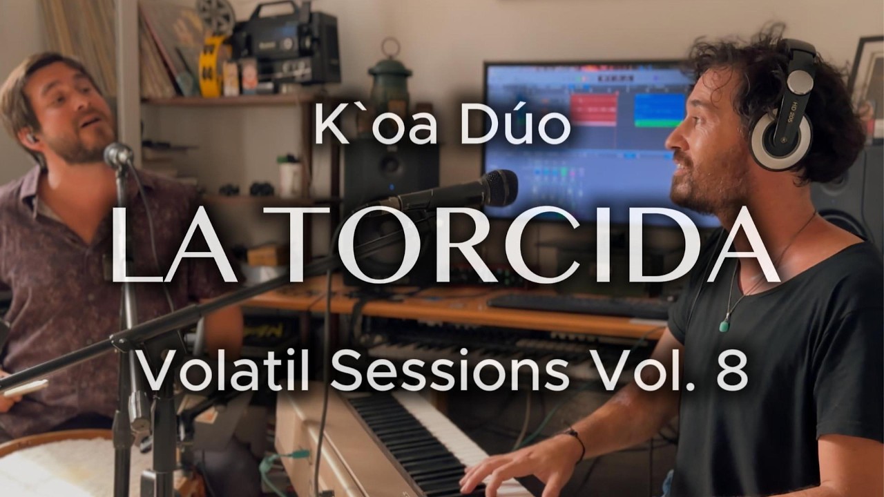 La Torcida - K`oa D&uacute;o - Vol&aacute;til Sessions Vol. 8