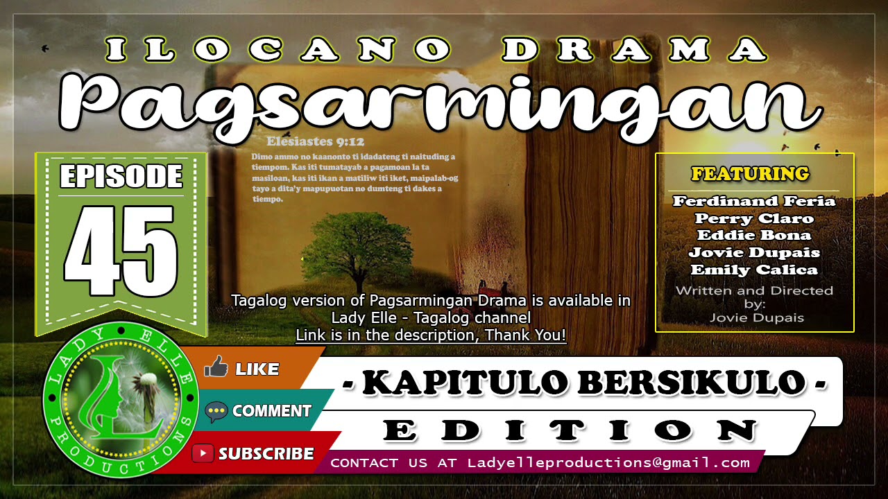 PAGSARMINGAN EPISODE #45 | LADY ELLE PRODUCTIONS | ILOCANO DRAMA