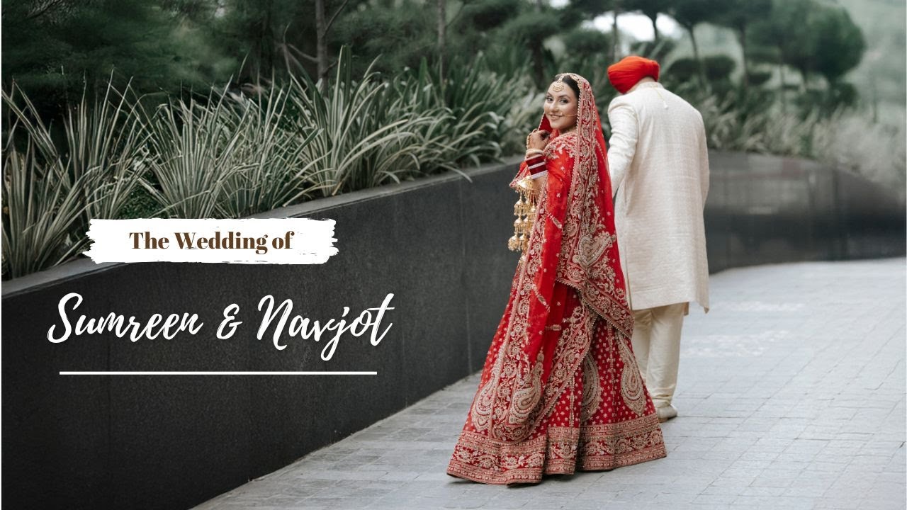 SUMREEN & NAVJOT | BEST WEDDING HIGHLIGHTS | CHANDIGARH