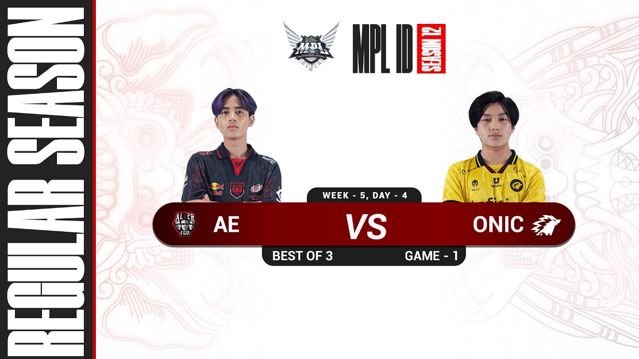 [Game - 1] ALTER EGO vs ONIC ESPORT - MPL S12