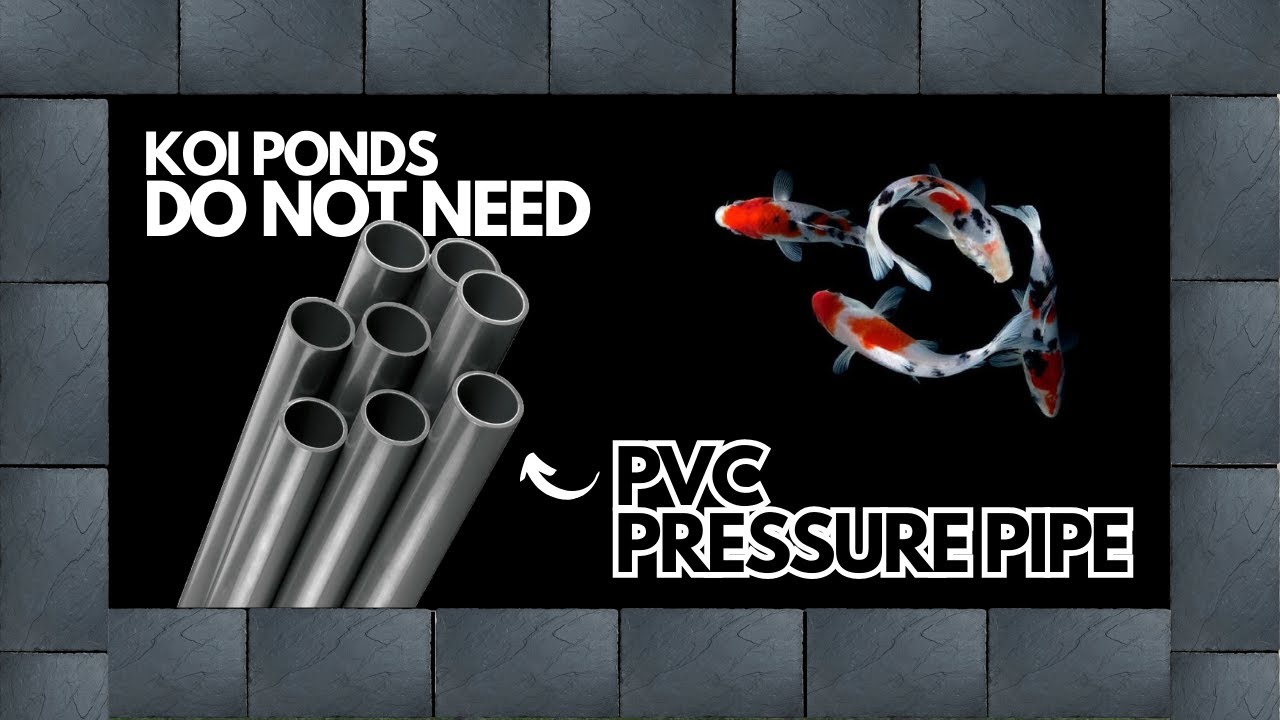 PVC Pond Pressure Pipe, no thank you…