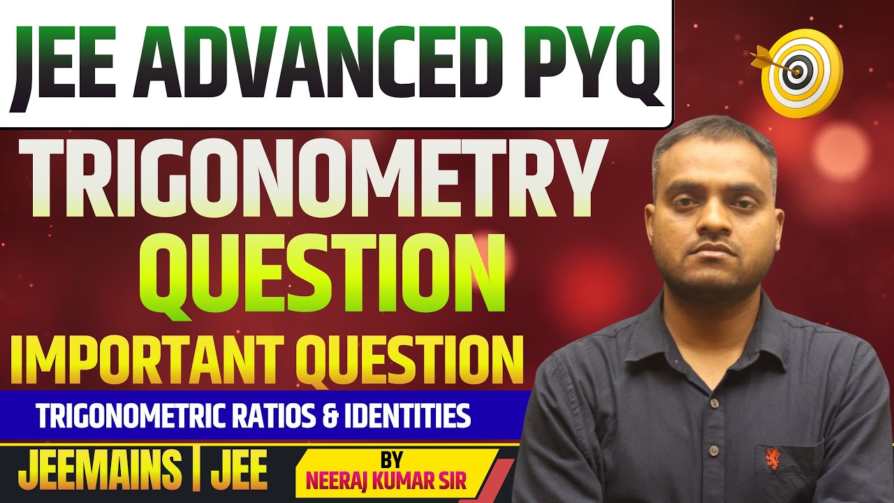 Trigonometry Question from IIT-JEE 2009 | Class 11 | JEE PYQ  | Trigonometry Class 11 JEE Question