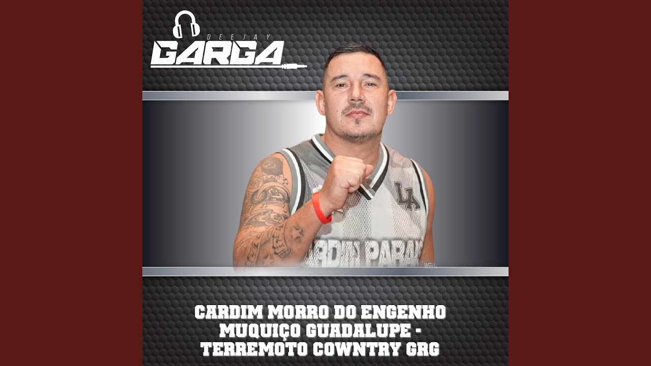 Cardim Morro do Engenho Muquiço Guadalupe - Terremoto Cowntry Grg