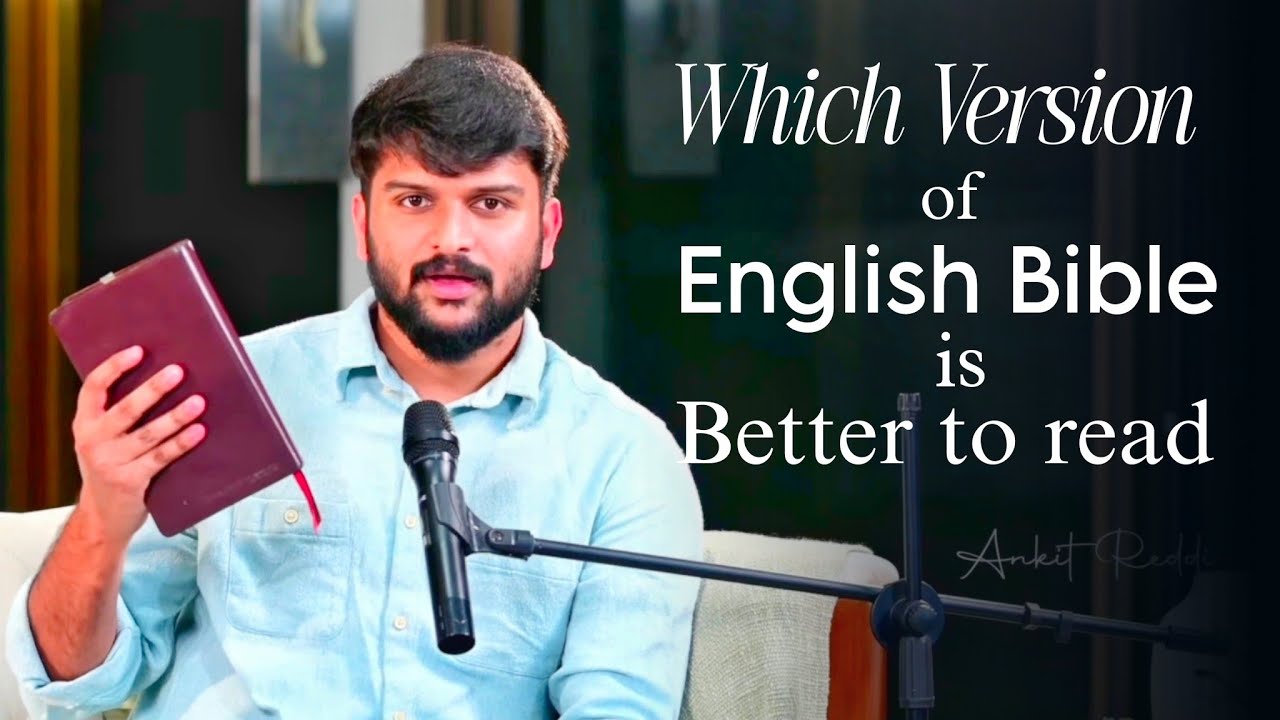 Which Version of English Bible Is Better to read!! ||Ankit Reddi 