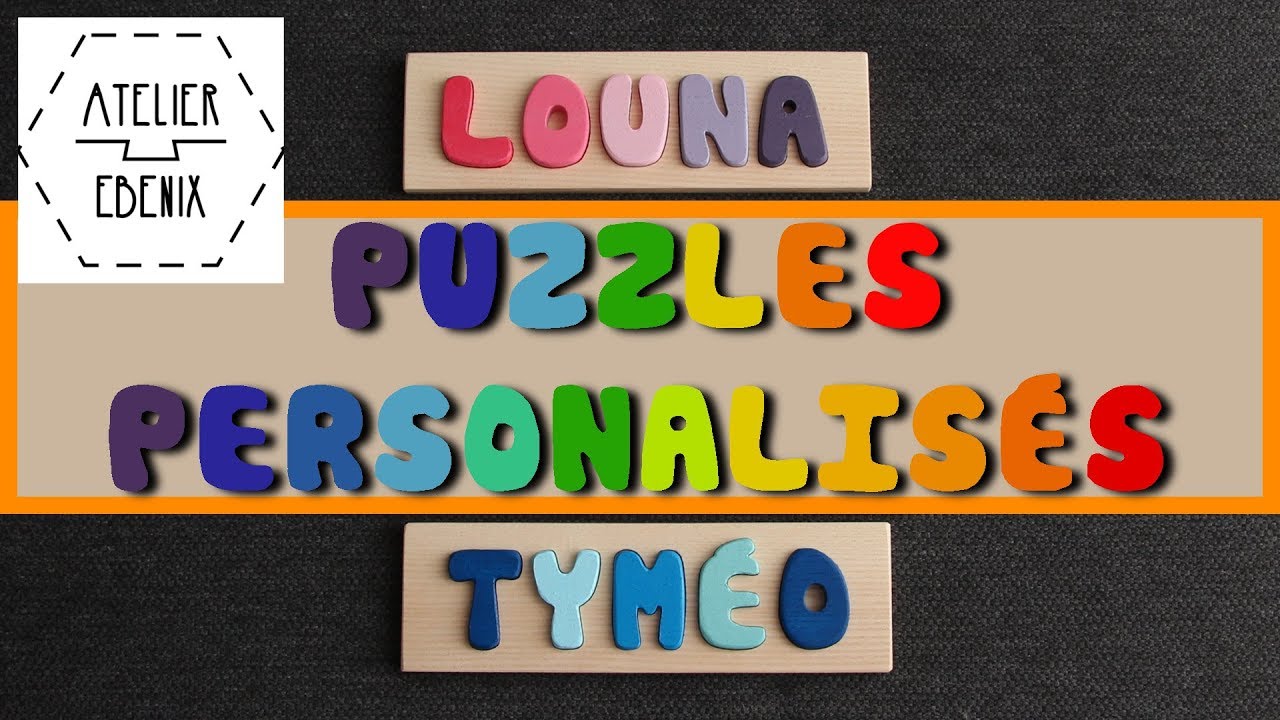 Zelpuz - Puzzles prénoms personnalisés - Fabrication artisanale