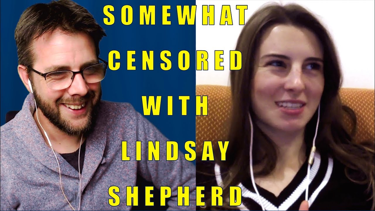 Somewhat Censored with Lindsay Shepherd