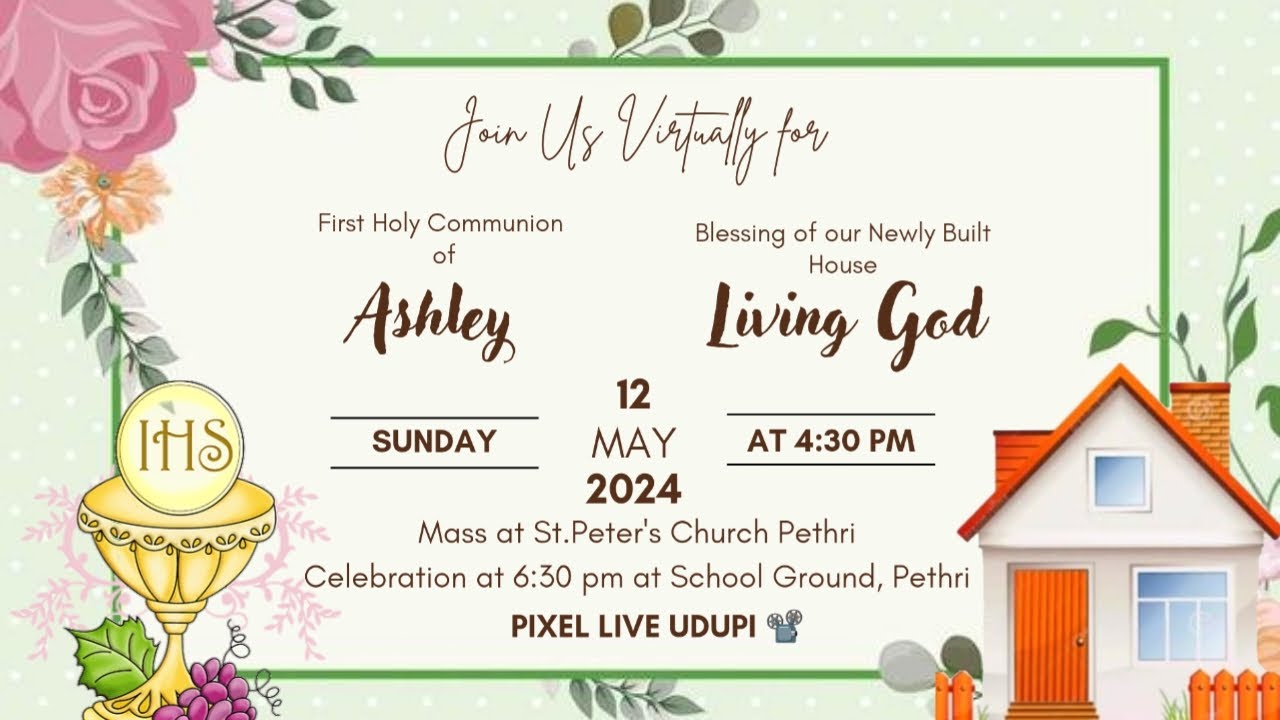First Holy Communion of Ashley Dsa & House Warming Ceremony - Living God | 12.05.2024 | Pethri