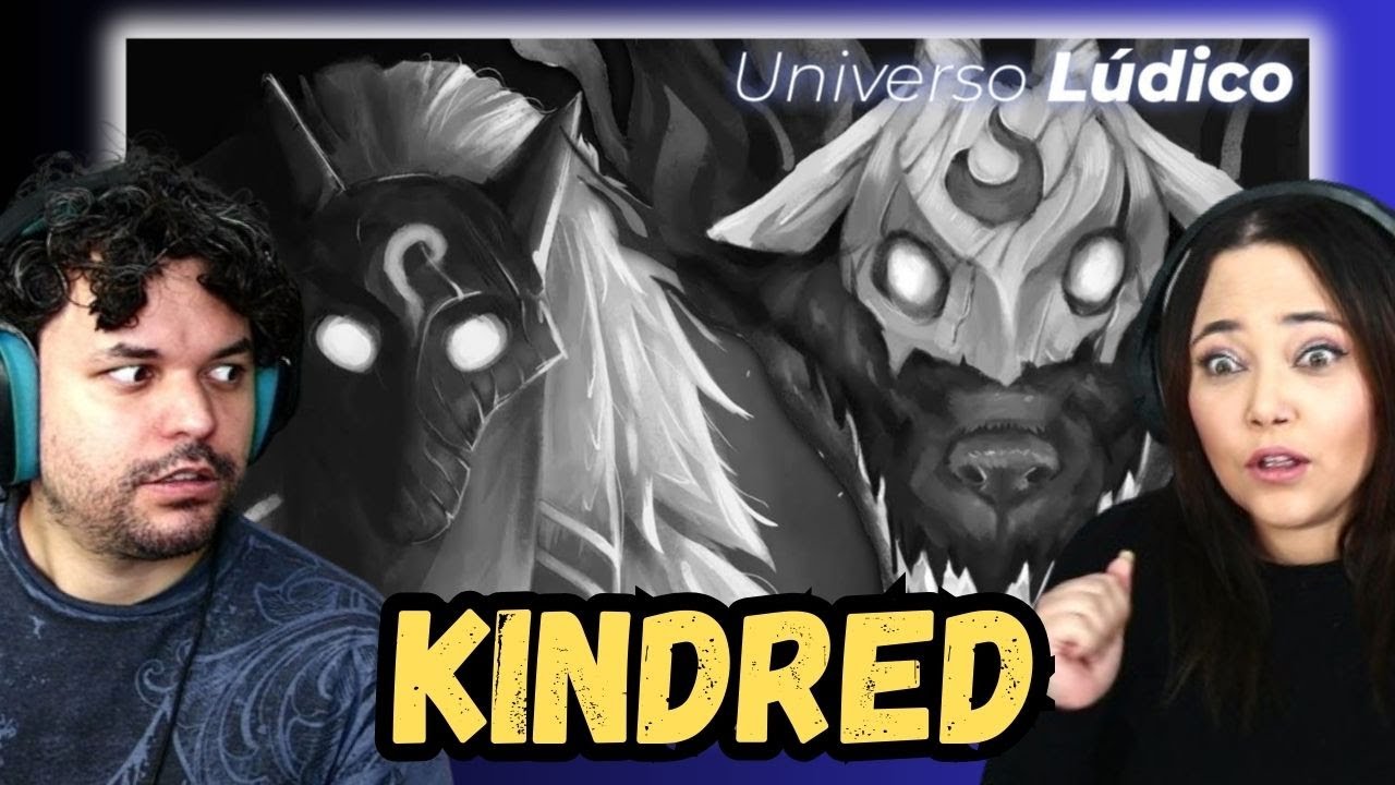 Hist&oacute;ria dos KINDRED Explicada! Universo L&uacute;dico  // REACT