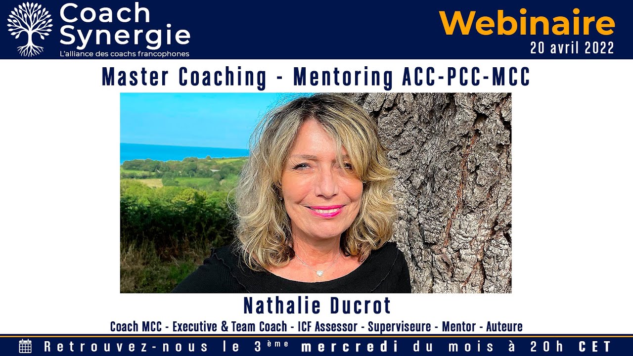 "Master Coaching - Mentoring ACC-PCC-MCC" avec Nathalie Ducrot - Coach MCC ICF