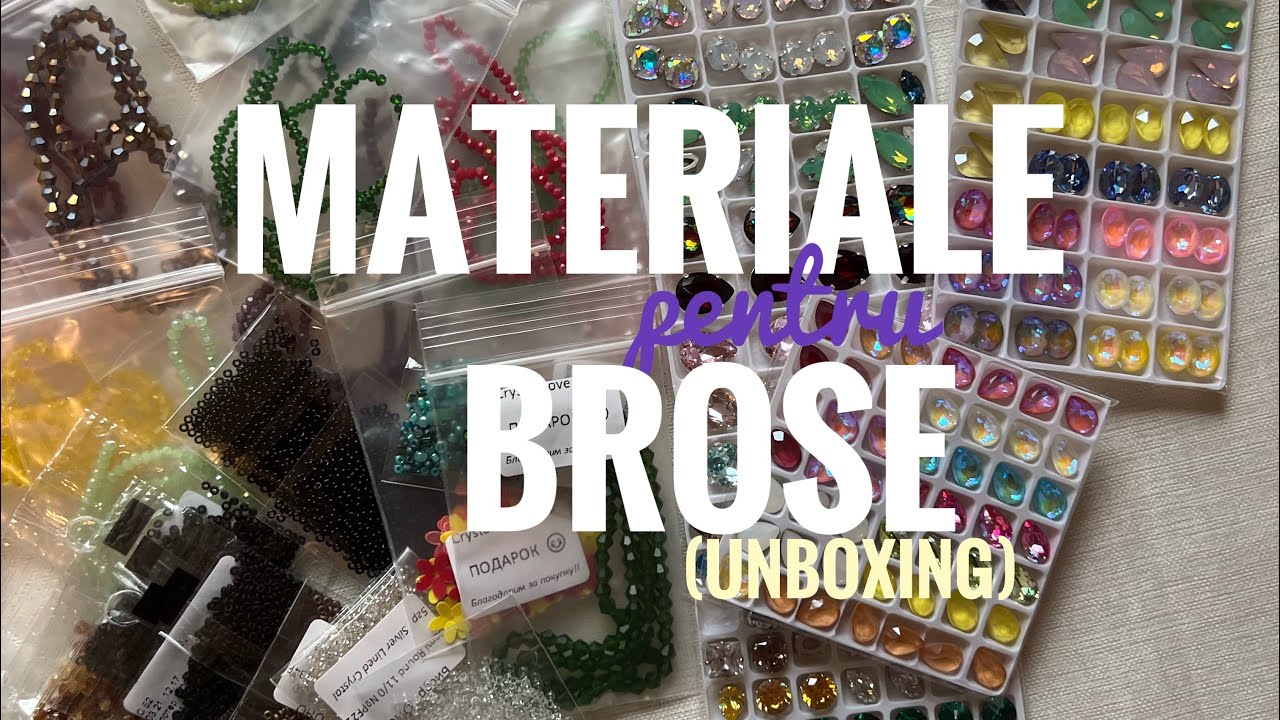 MATERIALE PT. BROȘE/ Unboxind/