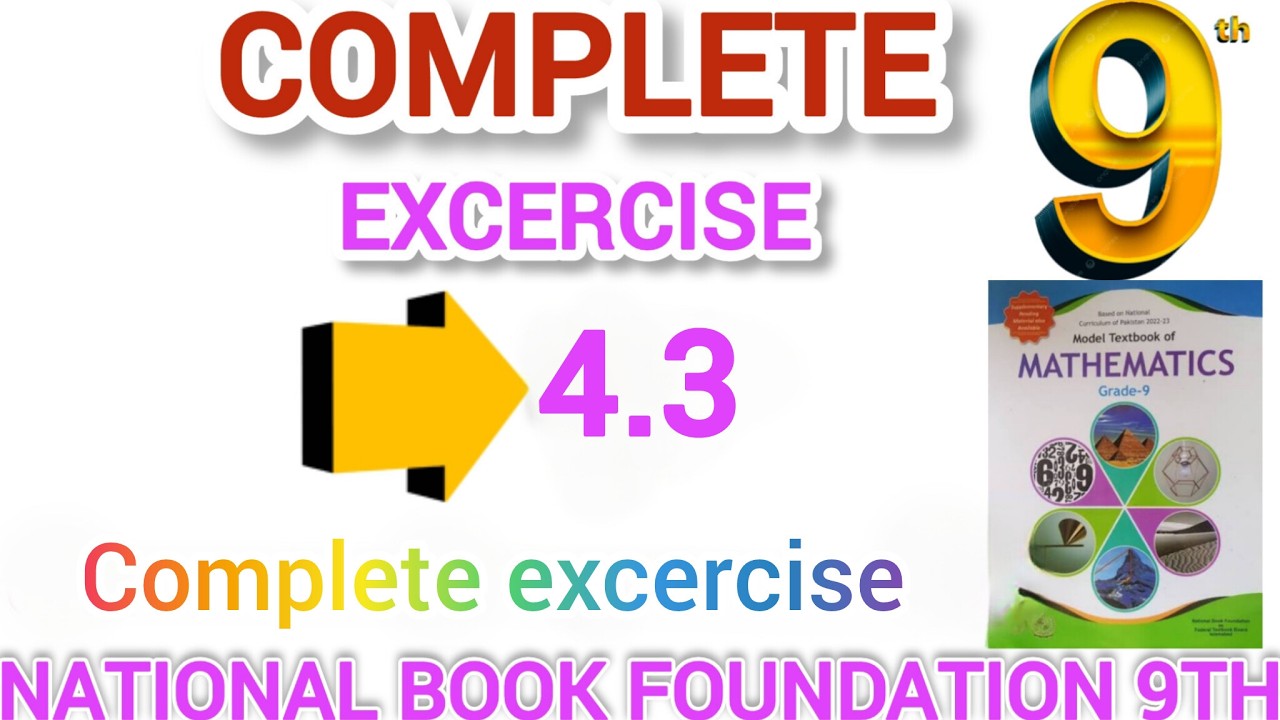 Complete excercise 4.3 with a great concept federal board 9th math