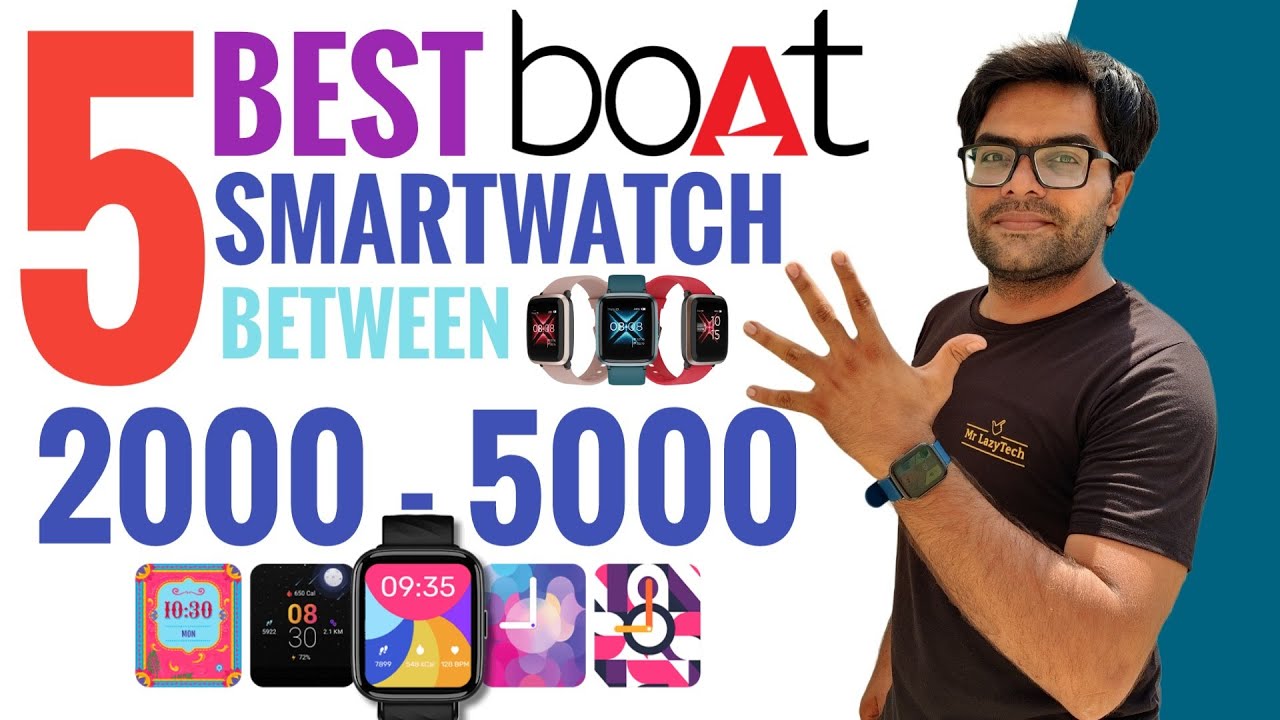 5 Best boAt Smartwatch between 2000 - 5000 ⚡⚡ Top 5 Smartwatch by boAt ⚡⚡