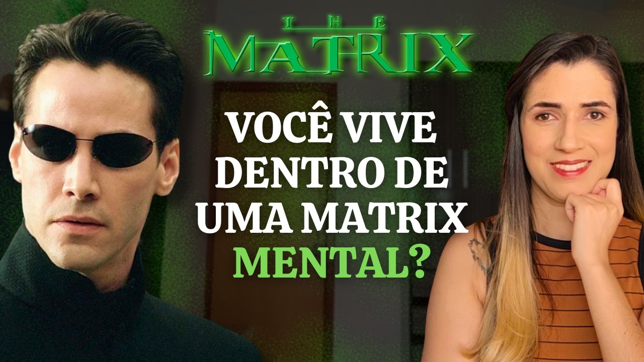A verdade dura por trás de Matrix explicada por uma psicóloga