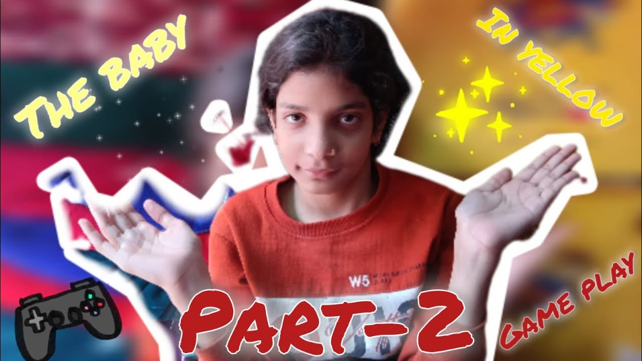 Part 2 of playing baby in yellow please subscribe ❤️❤️👋