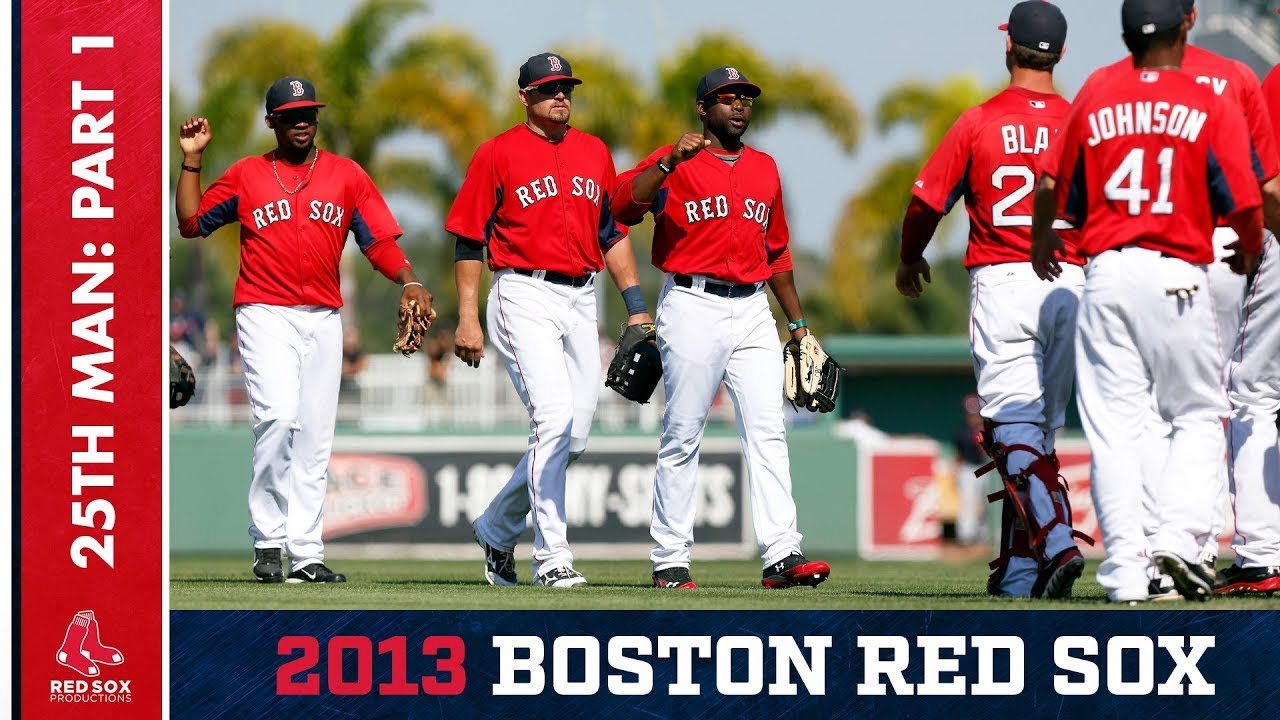 25th Man: Part 1 - 2013 Boston Red Sox | Red Sox Report