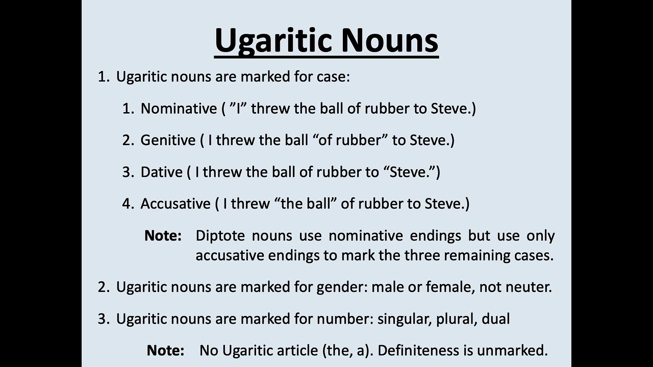 Ugaritic lecture 2: Nouns