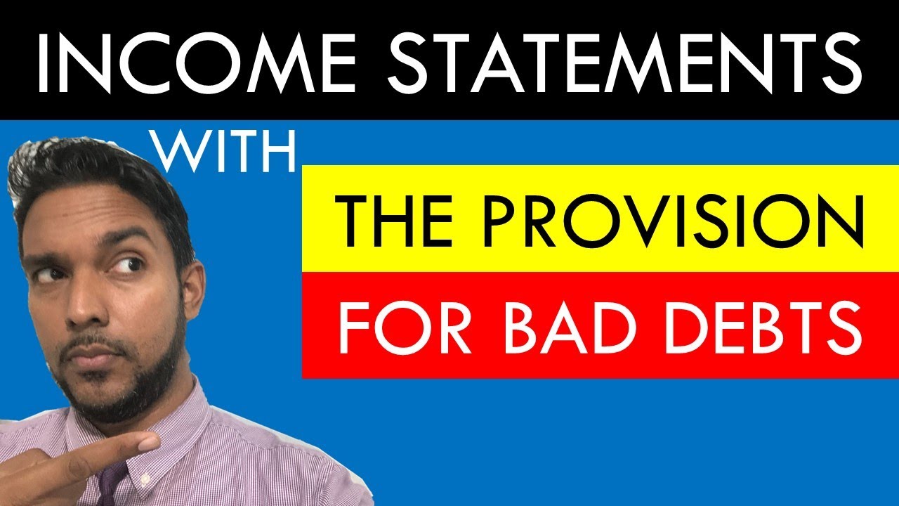 Income statement with adjustments | The Provision for Bad Debts | Principles of Accounts | CSEC PoA