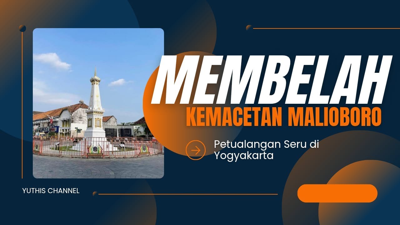 Membelah Kemacetan Malioboro Yogyakarta
