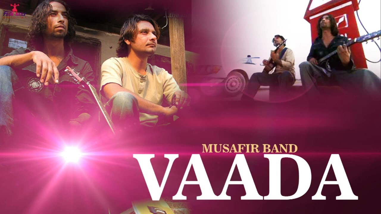 Musafir Band | Vaada