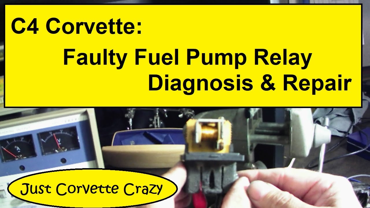 C4 Corvette Faulty Fuel Pump Relay Diagnosis and Repair