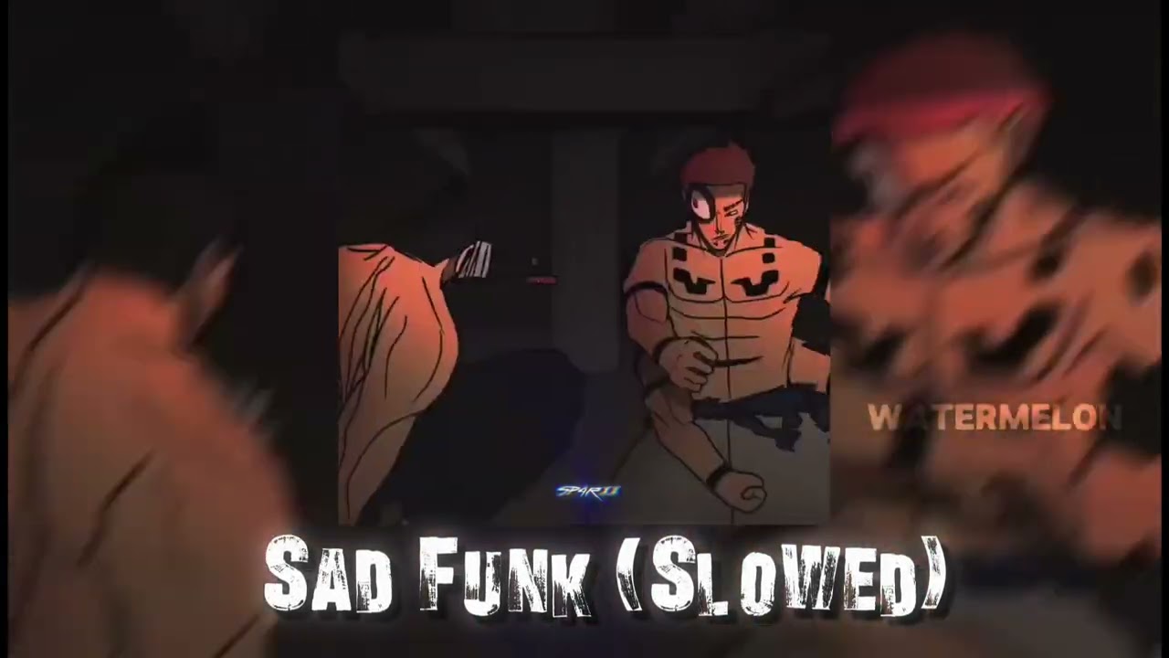 MEMPHX, SEKIMANE - SAD FUNK (Slowed) [edit audio]