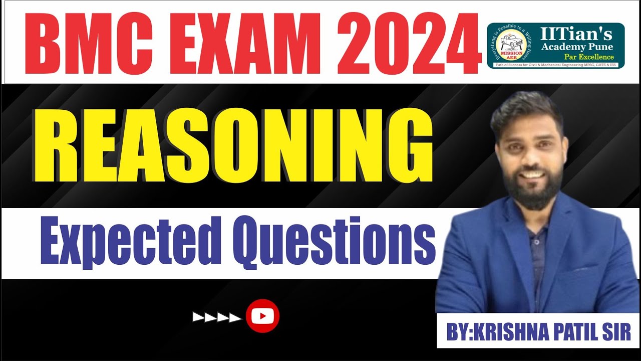 REASONING-EXPECTED QUESTIONS |BMC Exam 2024|KRISHNA PATIL SIR| IITian's Academy Pune 