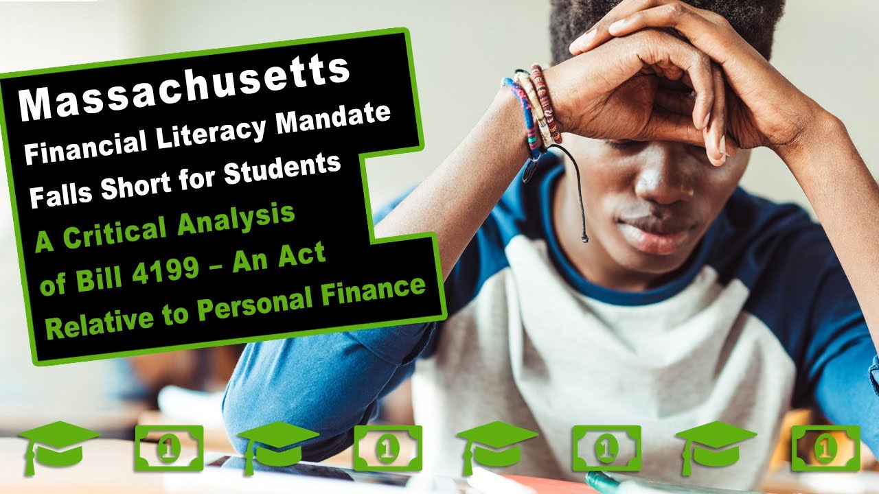 Massachusetts Financial Literacy Mandate Bill H.4199 & S.2665 Fails Students