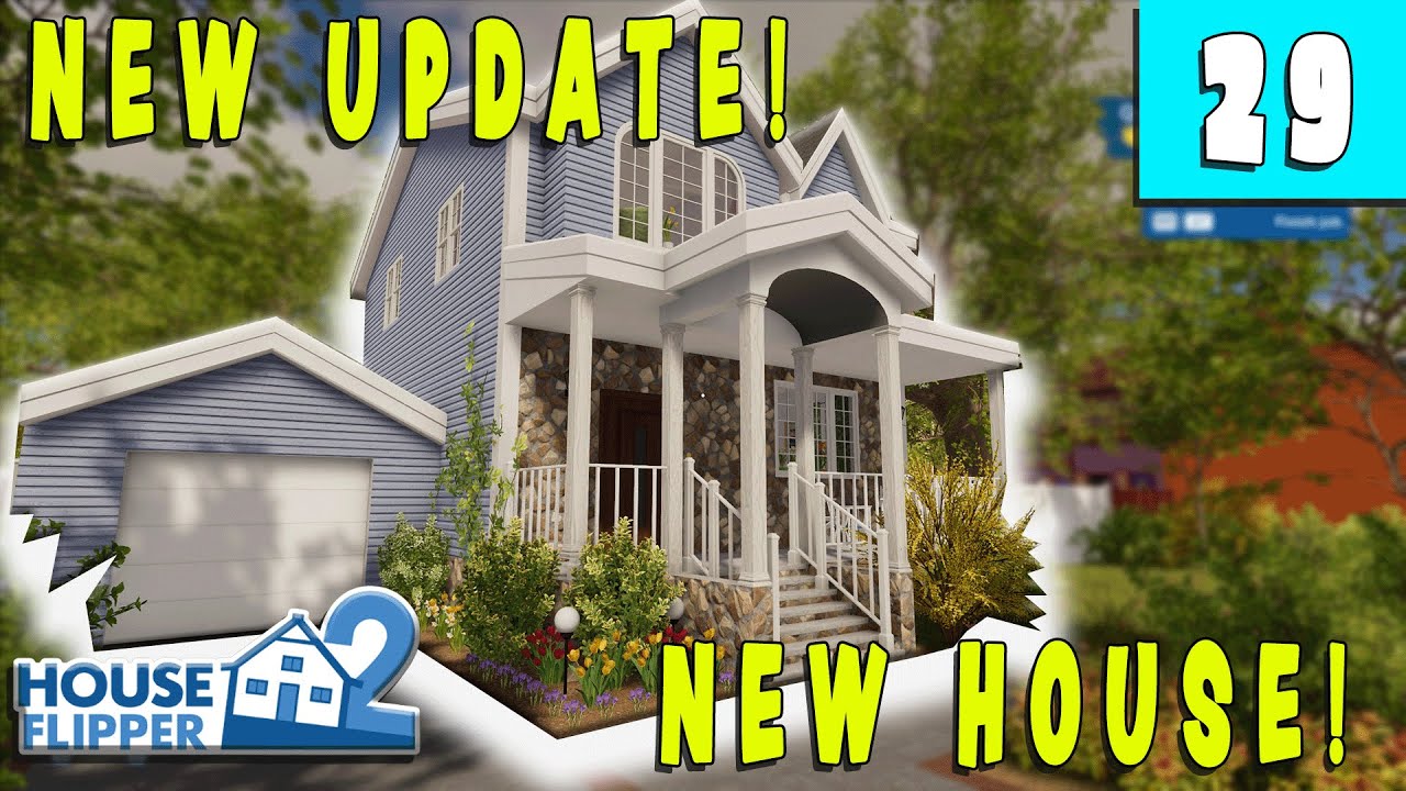 BRAND NEW UPDATE FOR HOUSE FLIPPER 2 - E29