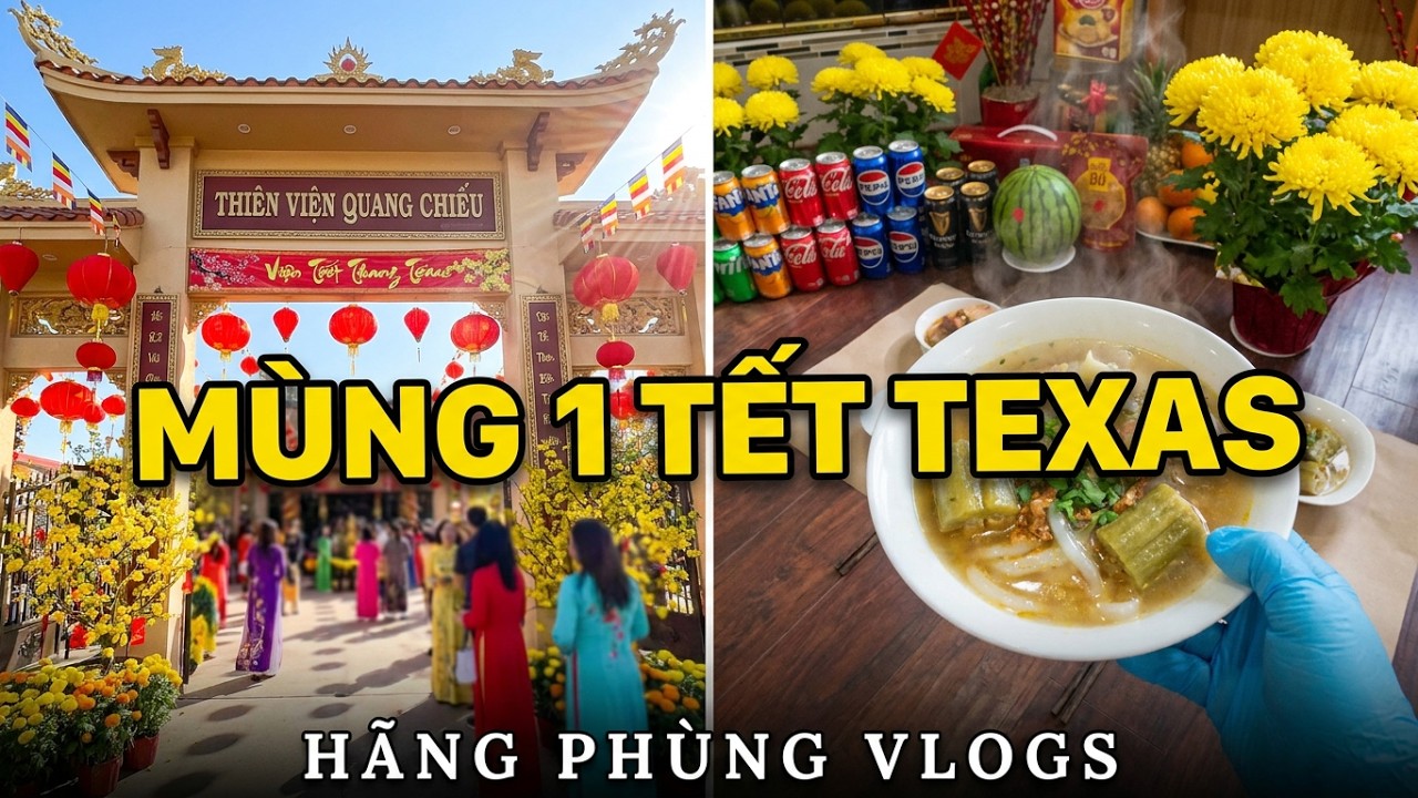 Thỉnh lộc đầu năm mùng 1 tết ở Texas | Một buổi côm đoàn viên ăn mừng Tết 2026