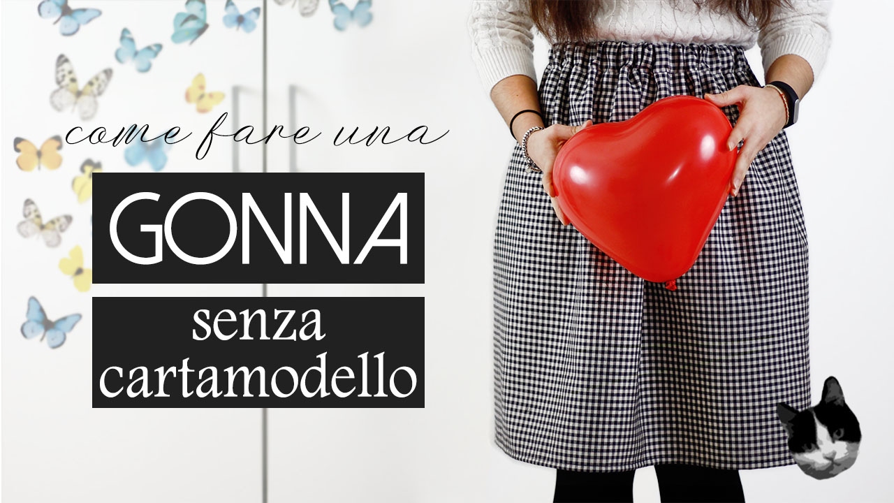 GONNA senza cartamodello DIY | Cucito per principianti | San Valentino in Love | Un punto alla volta